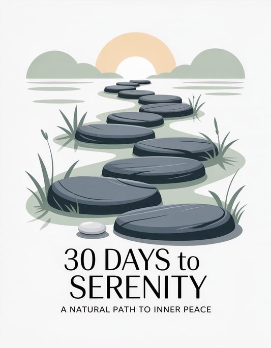 30 Days to Serenity: A Natural Path to Inner Peace